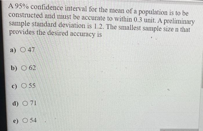 Solved A 95% confidence interval for the mean of a | Chegg.com