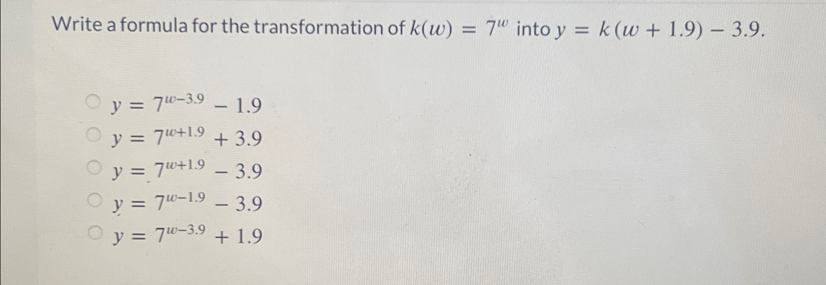 Solved Write a formula for the transformation of k(w)=7w | Chegg.com