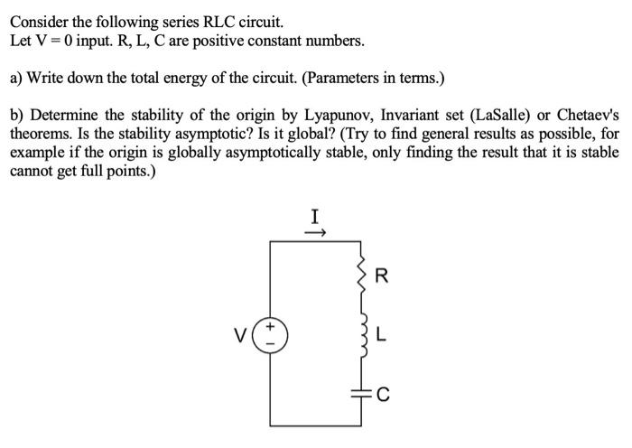 Solved Consider The Following Series RLC Circuit. Let V = 0 | Chegg.com