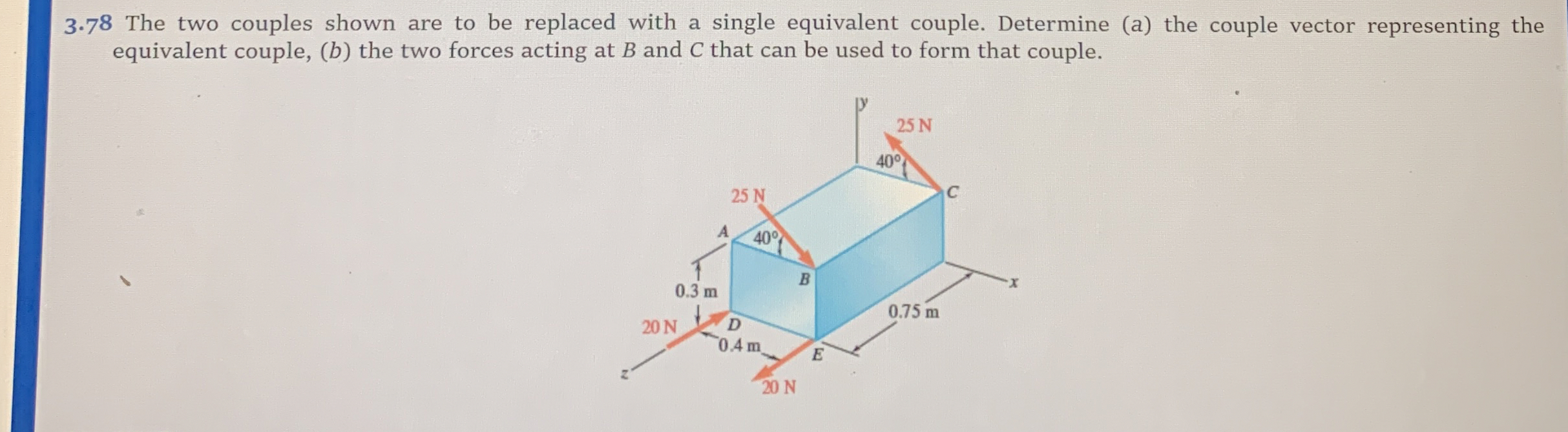 Solved 3.78 ﻿The two couples shown are to be replaced with a | Chegg.com
