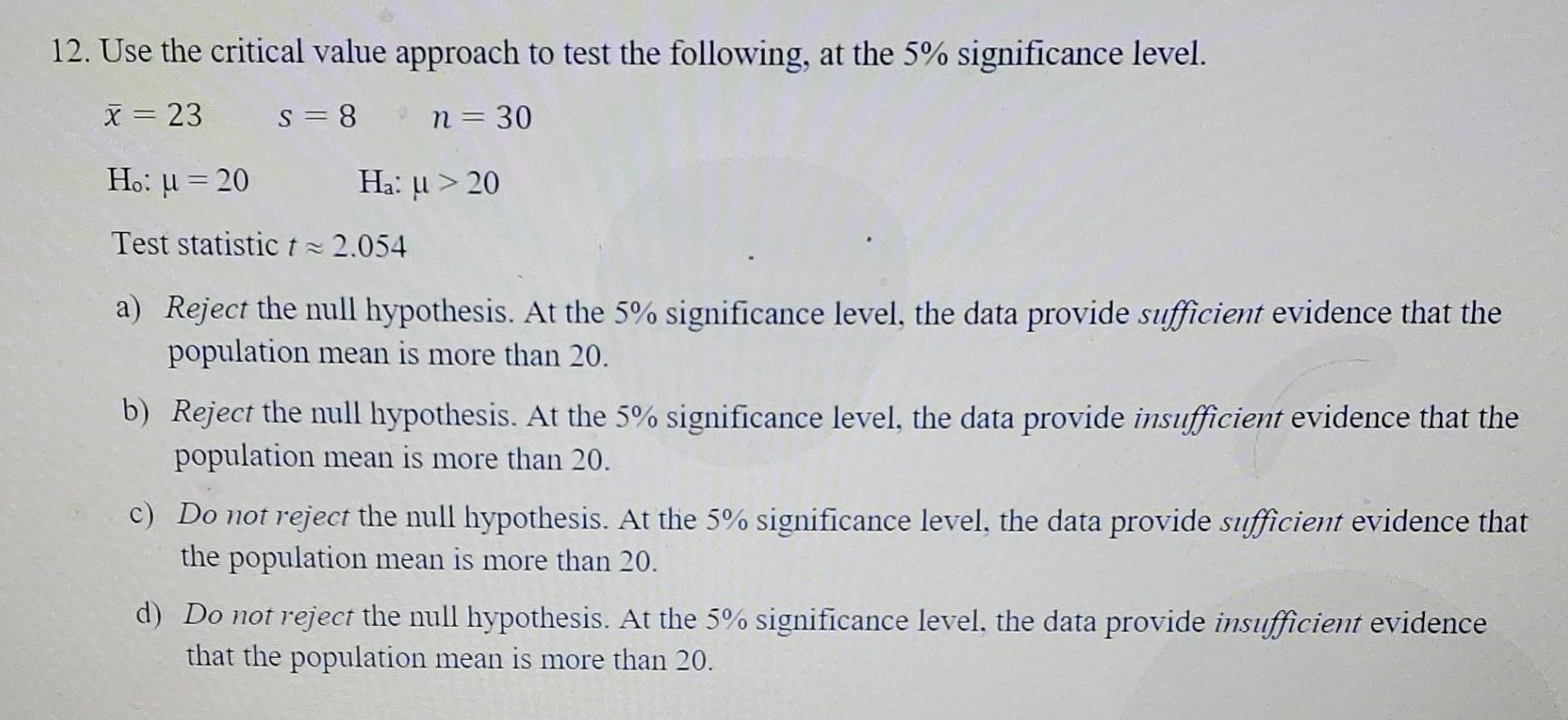 Solved 2 use the critical value approach to test the chegg