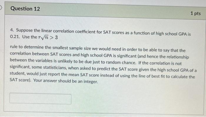 Solved 4. Suppose the linear correlation coefficient for SAT | Chegg.com