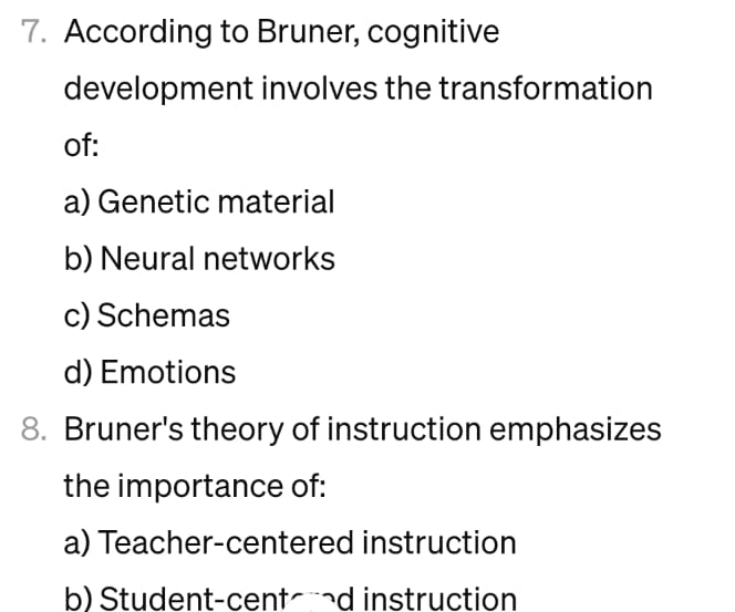 Solved According to Bruner cognitive development involves Chegg