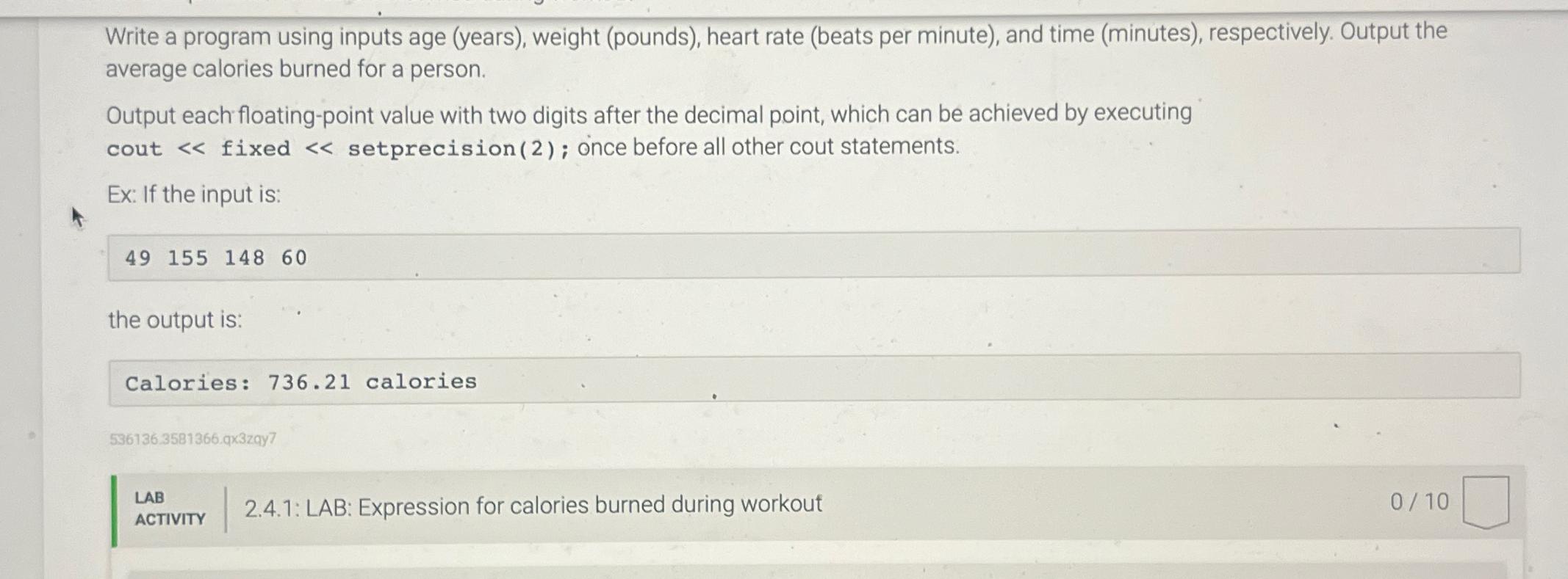 Solved Write a program using inputs age (years), ﻿weight | Chegg.com