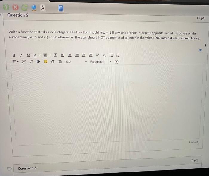 Solved Question 5 10 pts Write a function that takes in 3 | Chegg.com