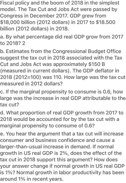 Solved Fiscal policy and the boom of 2018 in the simplest | Chegg.com