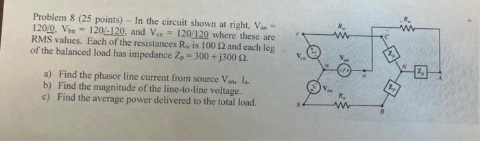 Solved Problem 8 (25 points) - In the circuit shown at | Chegg.com