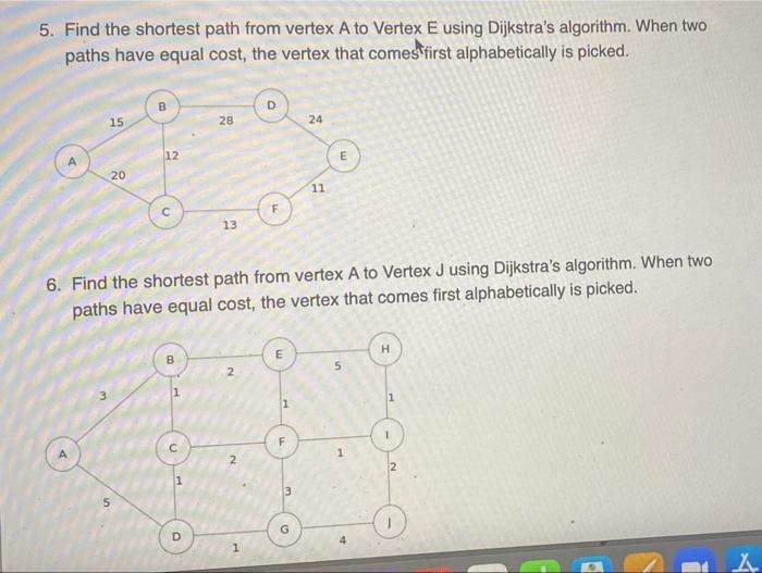 Solved 5. Find the shortest path from vertex A to Vertex E | Chegg.com