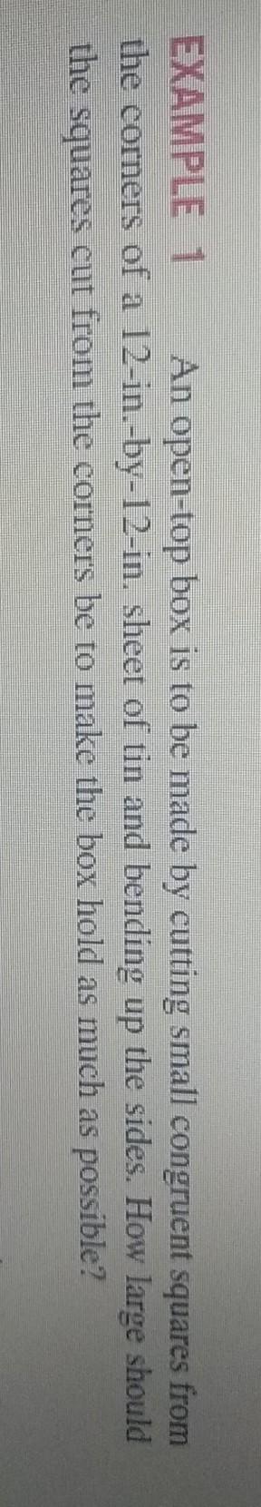 Solved EXAMPLE 1 An open-top box is to be made by cutting | Chegg.com