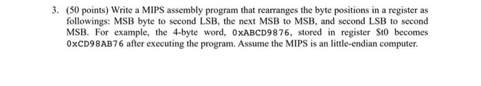 Solved 3. ( 50 points) Write a MIPS assembly program that | Chegg.com