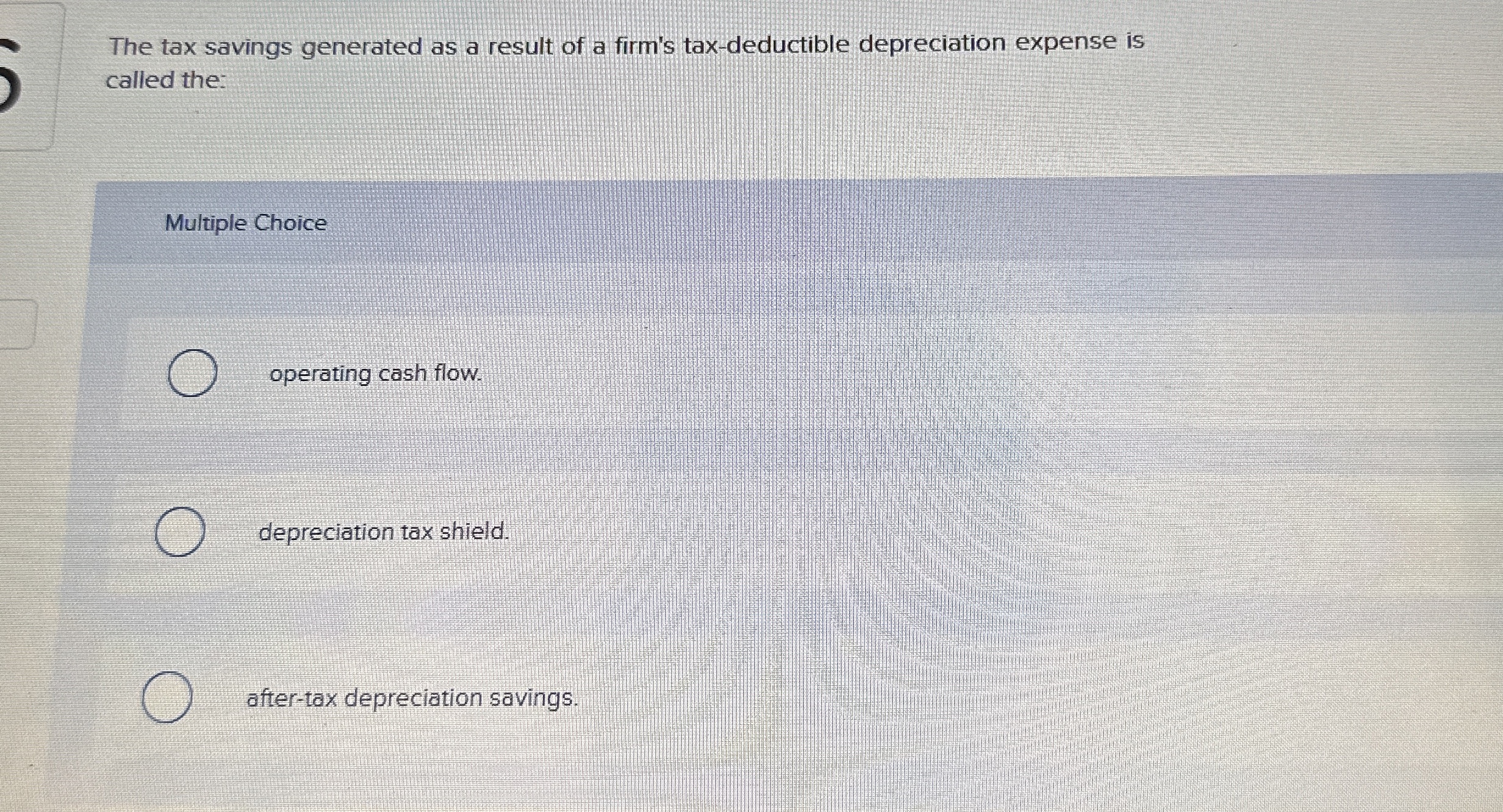 Solved The tax savings generated as a result of a firm's