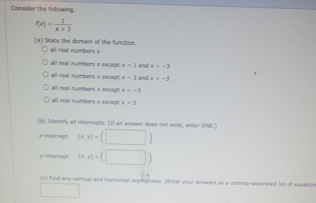 Solved Consider the following. Fx) = 1 x + 3 (a) State the | Chegg.com