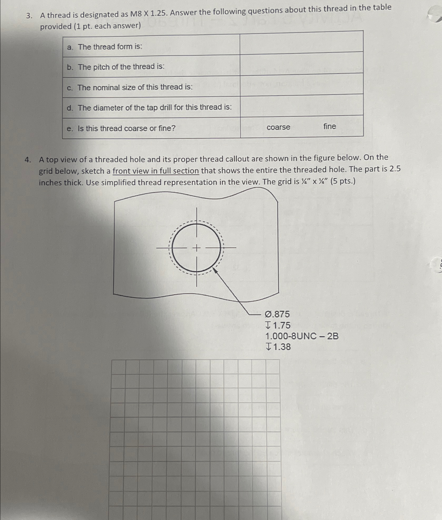 Solved A thread is designated as M8×1.25. ﻿Answer the | Chegg.com