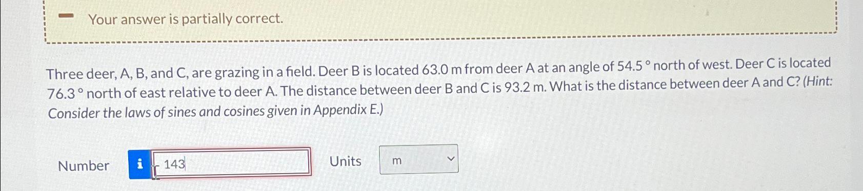 Solved Three Deer, A, ﻿B, ﻿and C, ﻿are Grazing In A Field. | Chegg.com