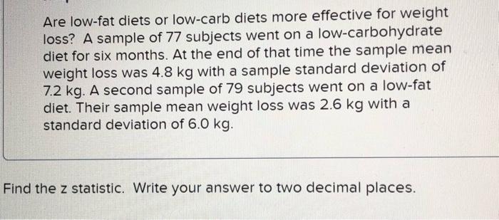 solved-are-low-fat-diets-or-low-carb-diets-more-effective-chegg