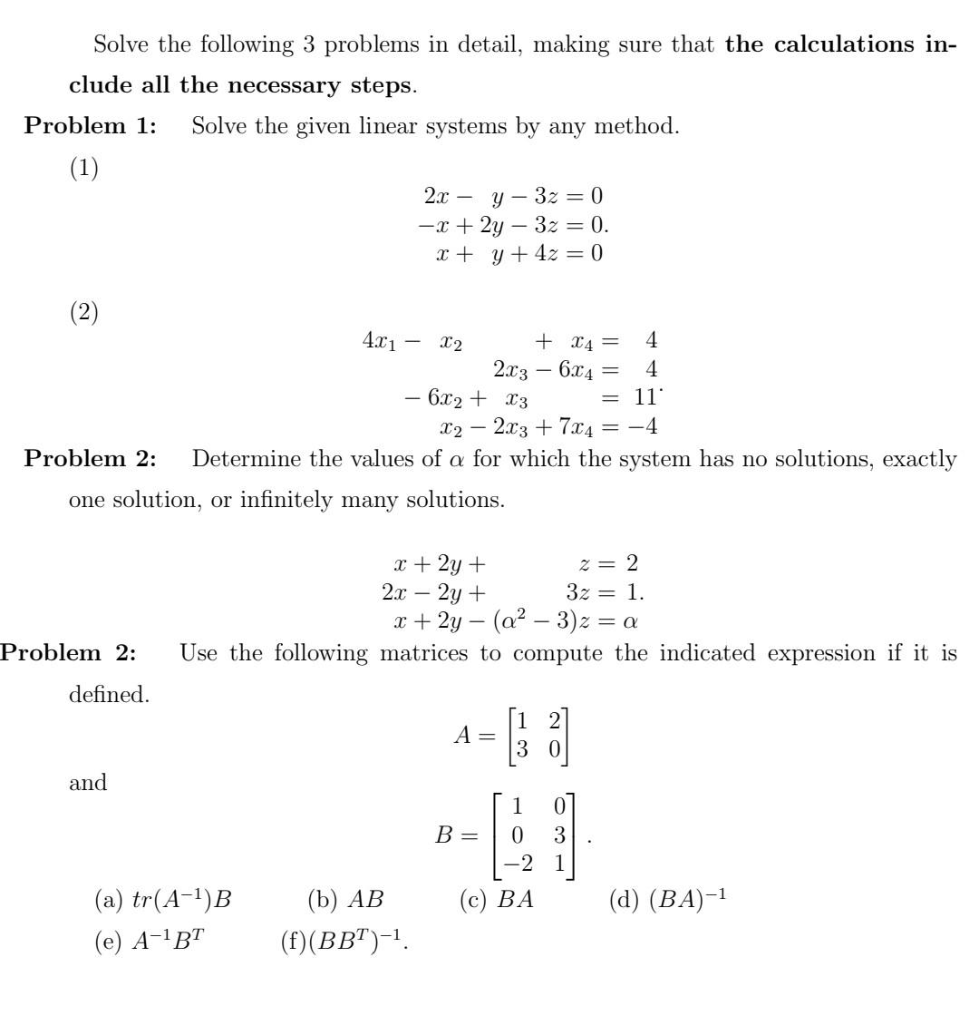 Solved Solve the following 3 problems in detail, making sure | Chegg.com