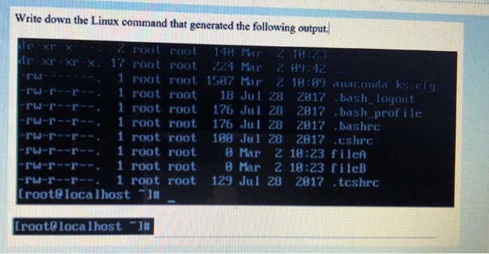 Solved Write down the Linux command that generated the | Chegg.com