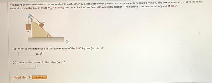 Solved The figure below shows two boxes connected to each | Chegg.com