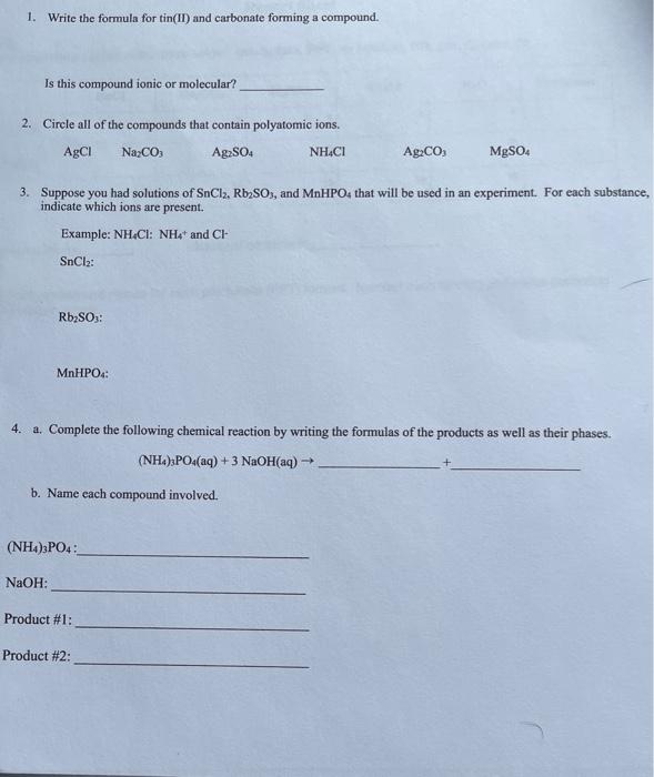 Solved 1. Write the formula for tin(II) and carbonate | Chegg.com
