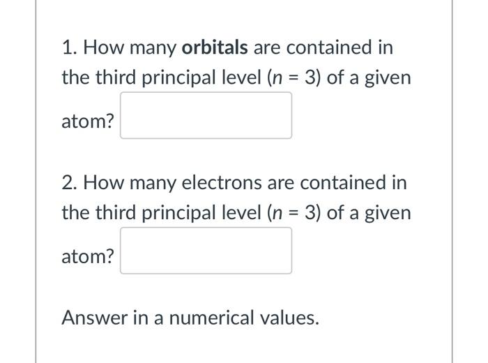 Solved 1. How many orbitals are contained in the third | Chegg.com