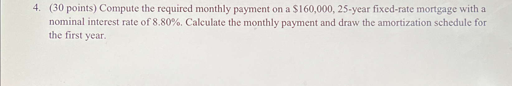 Solved (30 ﻿points) ﻿Compute the required monthly payment on | Chegg.com