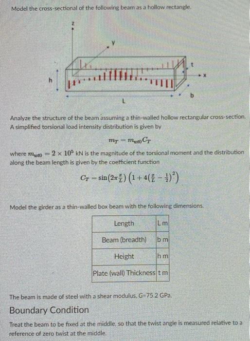 Solved Model The Cross sectional Of The Following Beam As A Chegg