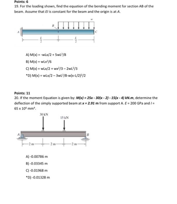 Solved Points: 6 19. For the loading shown, find the | Chegg.com