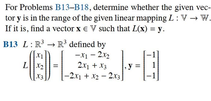 Solved For Problems B13-B18, Determine Whether The Given | Chegg.com