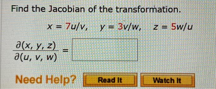 Solved Find The Jacobian Of The Transformation X 7u V Chegg Com