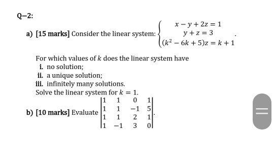 Solved Q 2 X Y 2z 1 A 15 Marks Consider The Linea Chegg Com