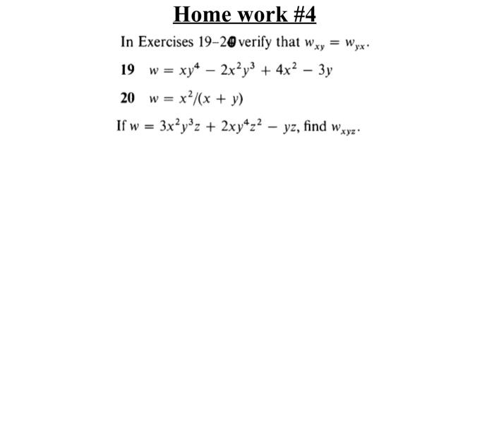 Solved Home work #4 In Exercises 19-20 verify that wxy = Wyx | Chegg.com