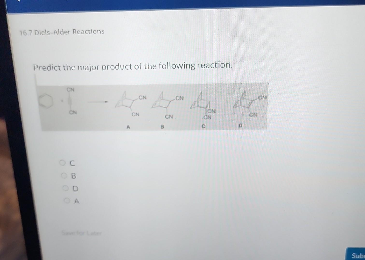 Solved 16 7 Diels Alder Reactions Predict The Major Product