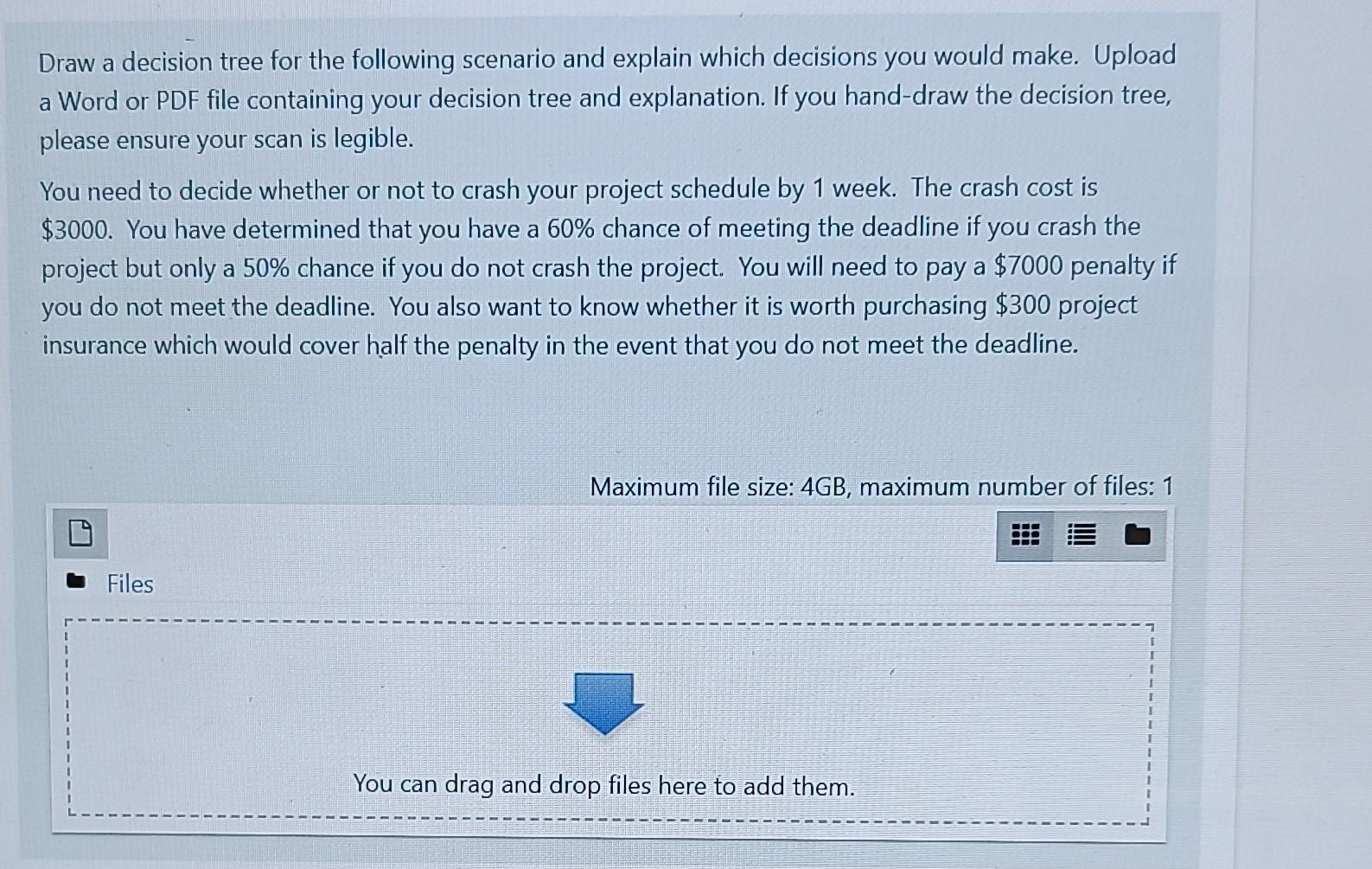 Solved Draw a decision tree for the following scenario and | Chegg.com