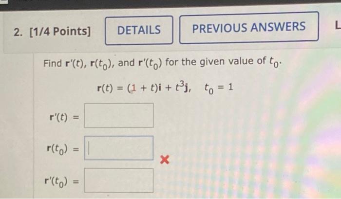 Solved Find R′(t),r(t0), And R′(t0) For The Given Value Of | Chegg.com