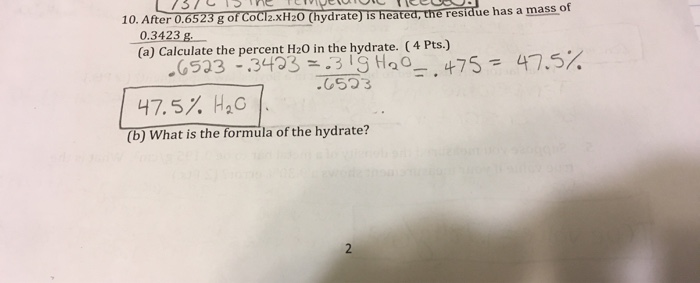 Solved 10. After 0.6523 G Of Cocl2.xh20 (hydrate) Is Heated, 