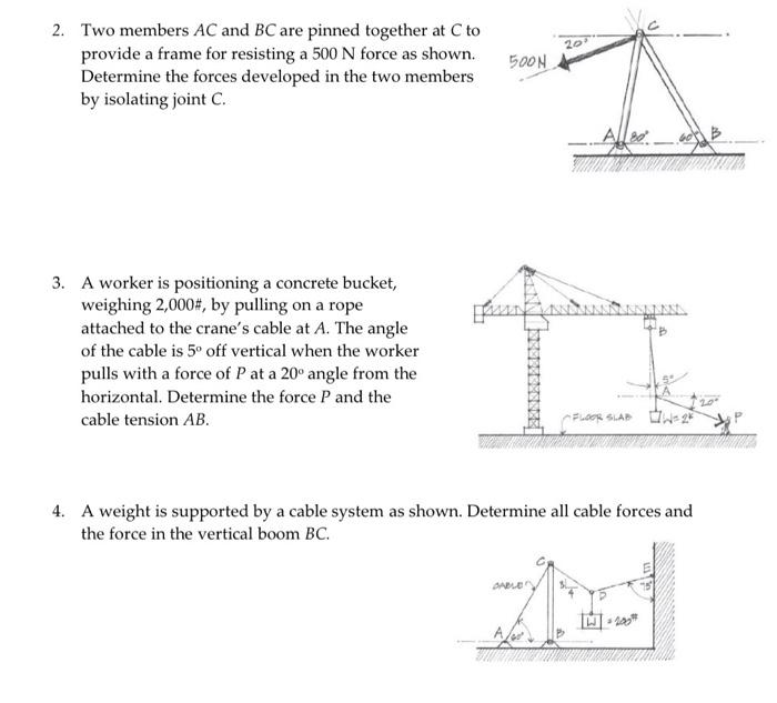 Solved 2. Two Members AC And BC Are Pinned Together At C To | Chegg.com