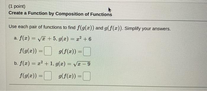 Solved (1 point) Create a Function by Composition of | Chegg.com