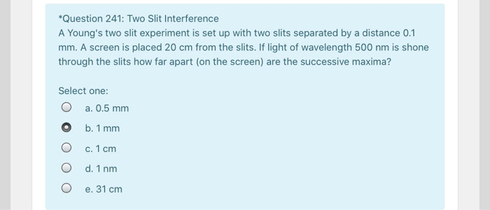 Solved *Question 241: Two Slit Interference A Young's two | Chegg.com