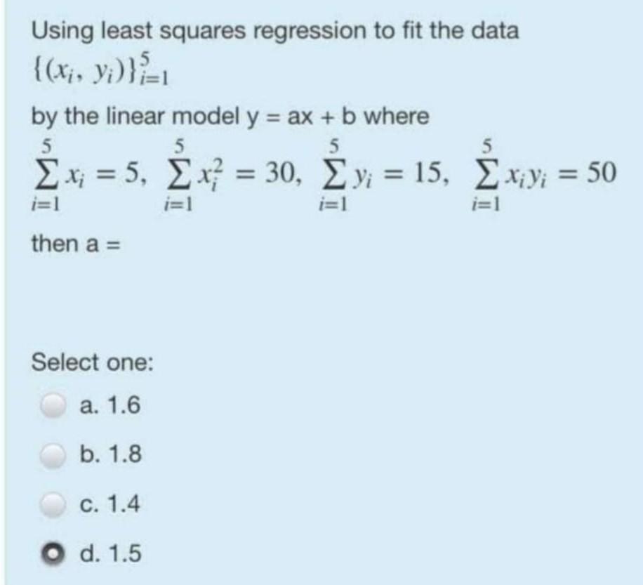 Solved Using least squares regression to fit the data {(x;, | Chegg.com