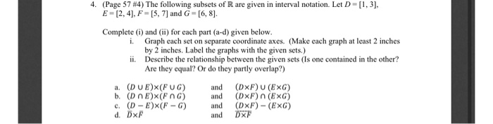 Solved 4 Page 57 4 The Following Subsets Of R Are Giv Chegg Com