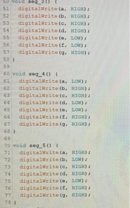 8 9 void setup () I 10 pinMode (a, OUTPUT) ; 11 | Chegg.com