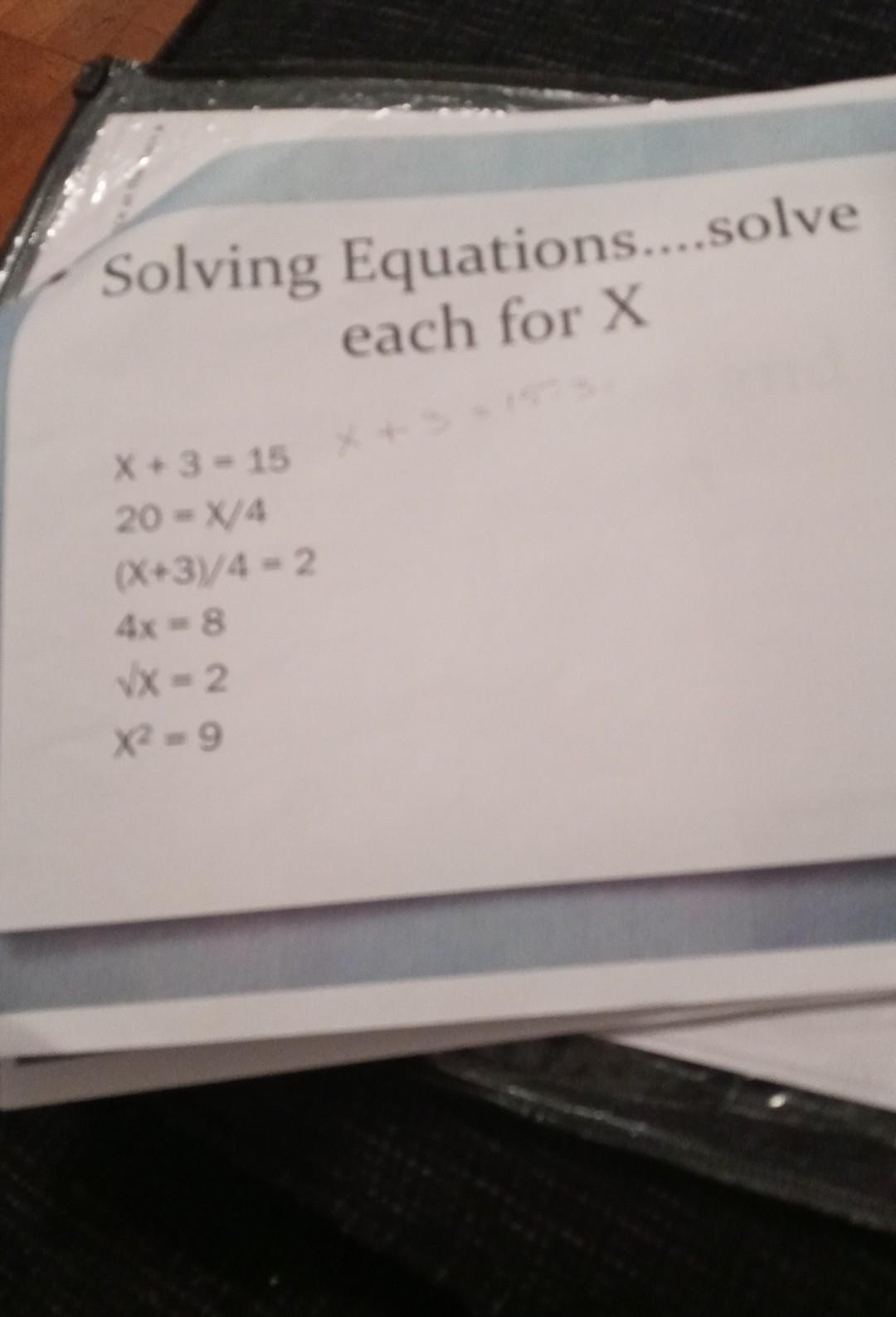 Solved Solving Equations....solve each for X X + 3 = 15 20 | Chegg.com