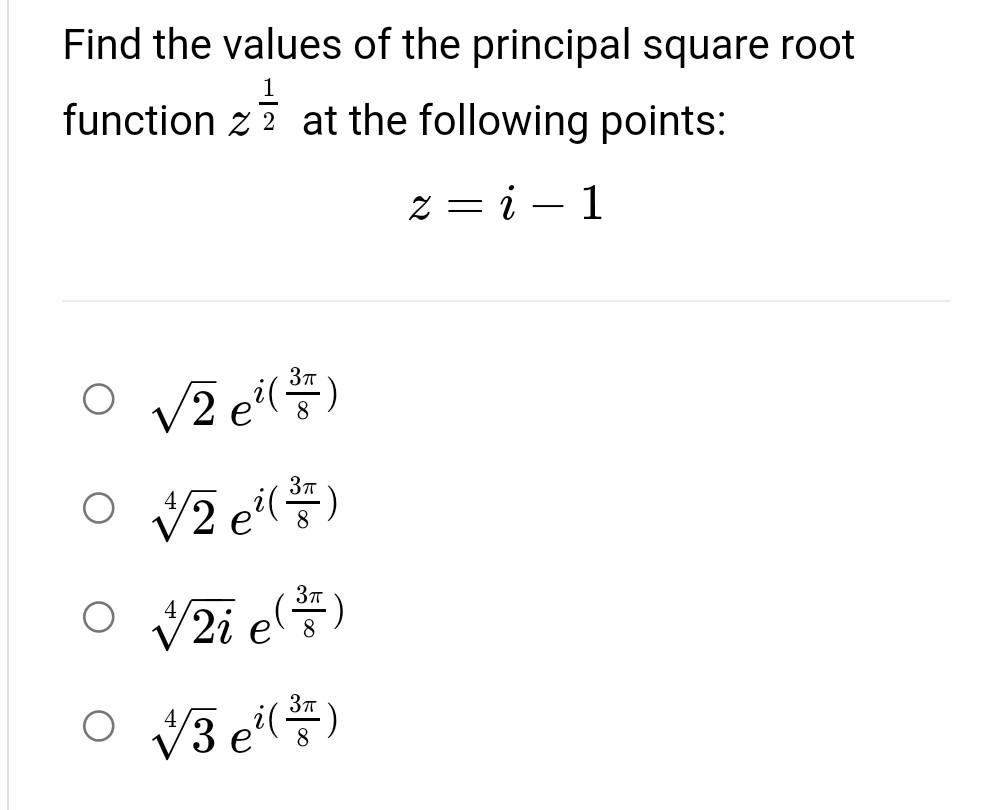 Solved Find the values of the principal square root 1 | Chegg.com