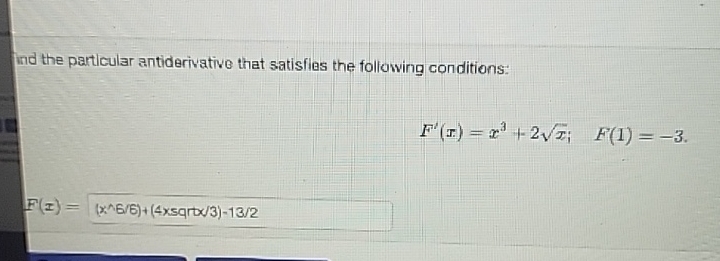 Solved find the particular antiderivative that satisfies the | Chegg.com