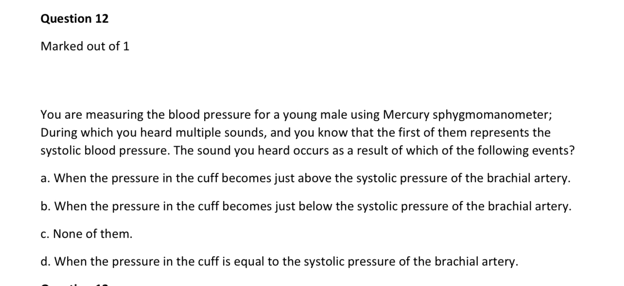 Solved Question 12marked Out Of 1you Are Measuring The Blood 