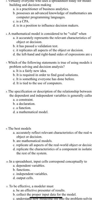 5. virtually everyone who uses a spreadsheet today for model building and decision making a. is a practitioner of business an