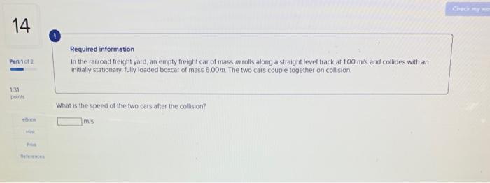 Solved Required informotion In the railroad freight yard, an | Chegg.com