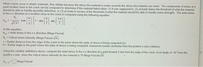Solved When cracks occur in elastic materials, they initiate | Chegg.com