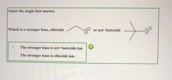 Which Is A Stronger Base Ethoxide Or Tert Butoxide