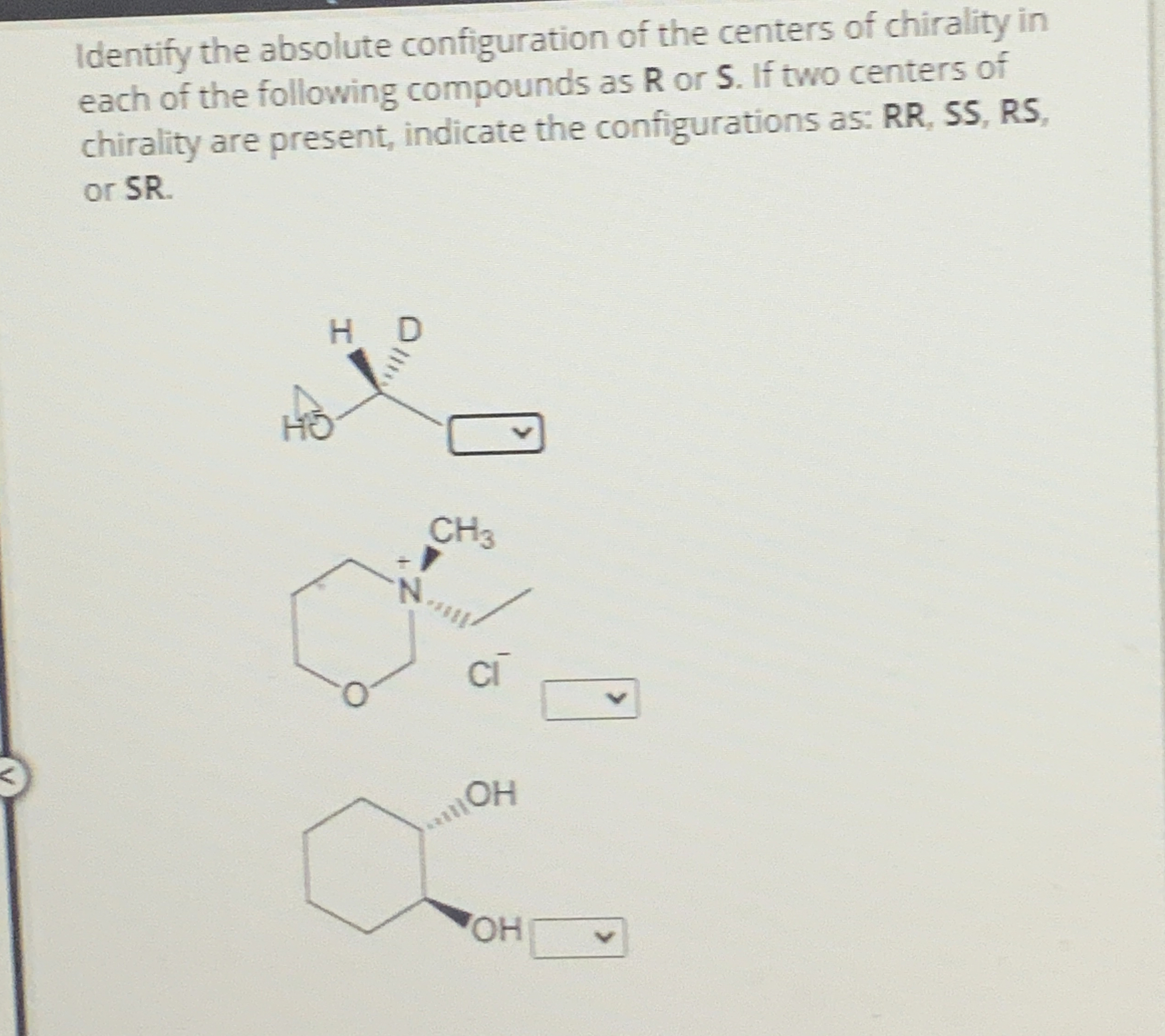 Solved Identify the absolute configuration of the centers of | Chegg.com